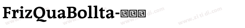 FrizQuaBollta字体转换