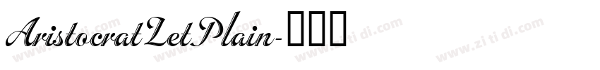 AristocratLetPlain字体转换