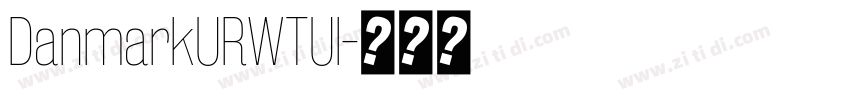 DanmarkURWTUl字体转换