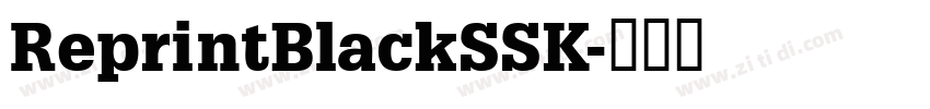 ReprintBlackSSK字体转换