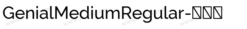 GenialMediumRegular字体转换
