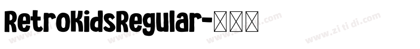 RetroKidsRegular字体转换