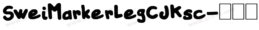 SweiMarkerLegCJKsc字体转换