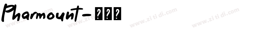 Pharmount字体转换