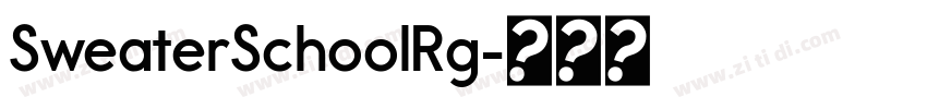 SweaterSchoolRg字体转换