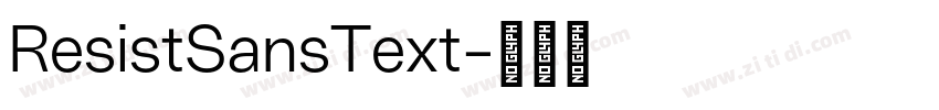 ResistSansText字体转换 ResistSansText字体转换