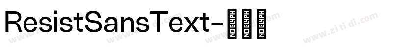 ResistSansText字体转换 ResistSansText字体转换