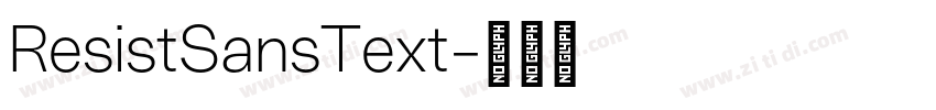 ResistSansText字体转换 ResistSansText字体转换
