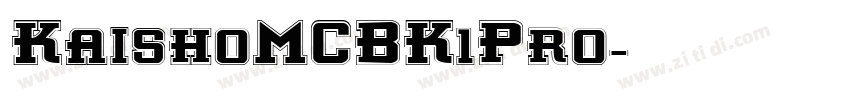 KaishoMCBK1Pro字体转换