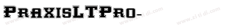 PraxisLTPro字体转换