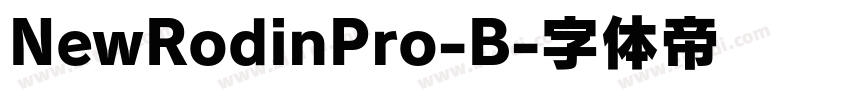NewRodinPro-B字体转换