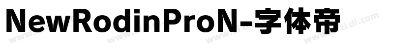 NewRodinProN字体转换