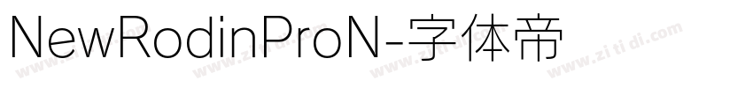 NewRodinProN字体转换