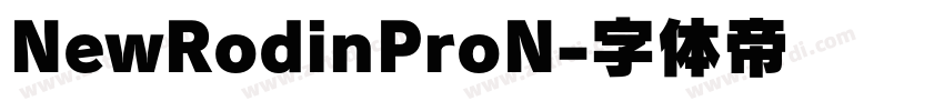 NewRodinProN字体转换