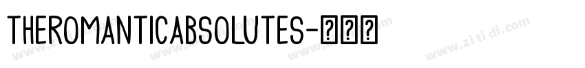 TheRomanticAbsoluteS字体转换