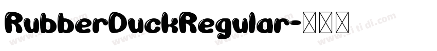RubberDuckRegular字体转换