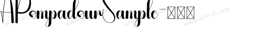 APompadourSample字体转换