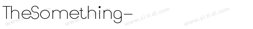 TheSomething字体转换