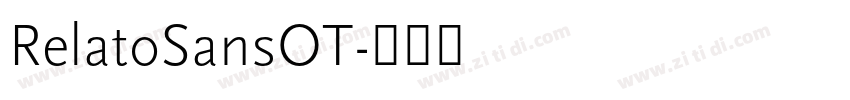 RelatoSansOT字体转换