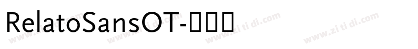 RelatoSansOT字体转换