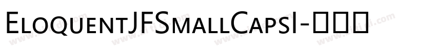 EloquentJFSmallCapsI字体转换
