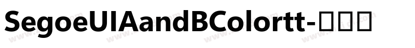 SegoeUIAandBColortt字体转换