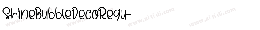 ShineBubbleDecoRegu字体转换