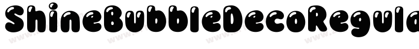 ShineBubbleDecoRegular字体转换