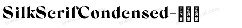 SilkSerifCondensed字体转换