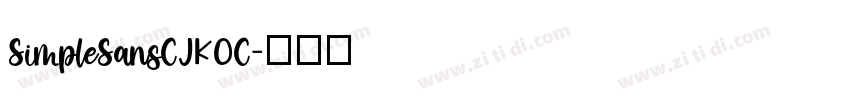 SimpleSansCJKOC字体转换