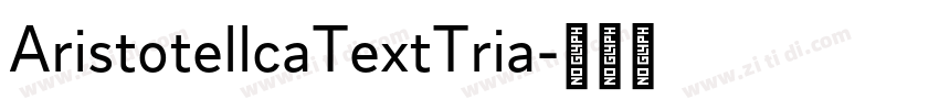 AristotellcaTextTria字体转换