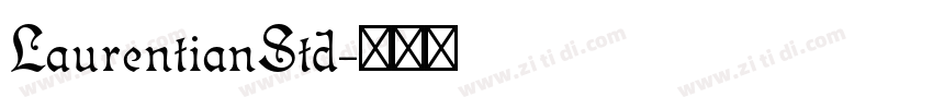 LaurentianStd字体转换