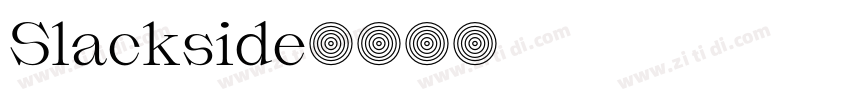Slackside字体转换