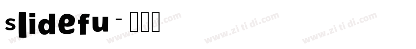 Slidefu字体转换