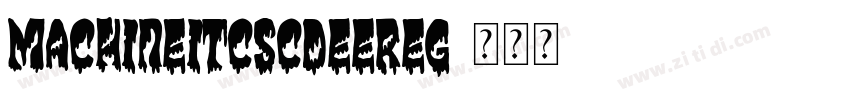 MachineItcSCDEEReg字体转换