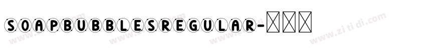 SoapBubblesRegular字体转换