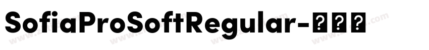 SofiaProSoftRegular字体转换