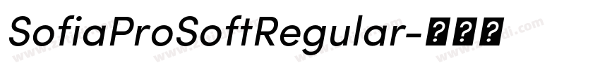 SofiaProSoftRegular字体转换