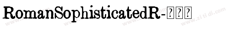 RomanSophisticatedR字体转换