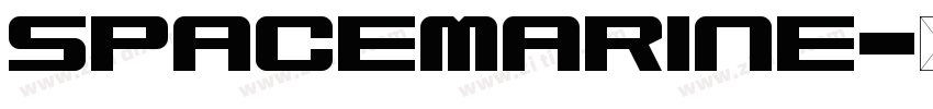 SpaceMarine字体转换