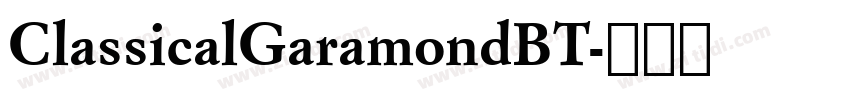 ClassicalGaramondBT字体转换