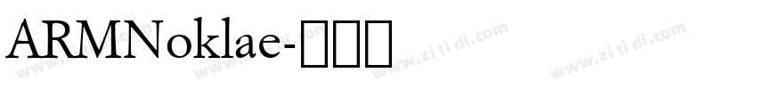 ARMNoklae字体转换