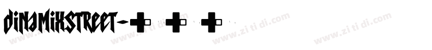 DinamixStreet字体转换
