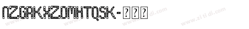 nzgrKXZDMHTQSK字体转换