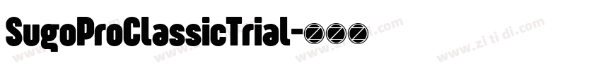 SugoProClassicTrial字体转换