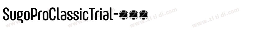 SugoProClassicTrial字体转换