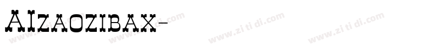 AIzaozibax字体转换