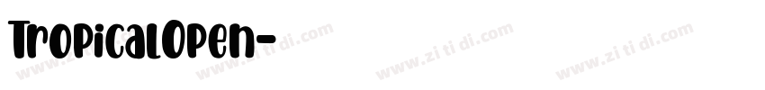 TropicalOpen字体转换