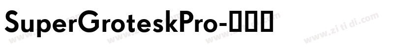 SuperGroteskPro字体转换 SuperGroteskPro字体转换