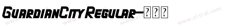 GuardianCityRegular字体转换